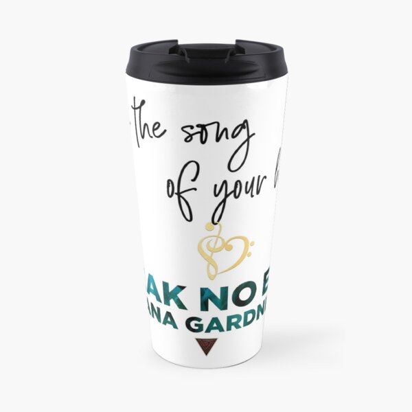 Song of Your Heart - Travel Travel Mug