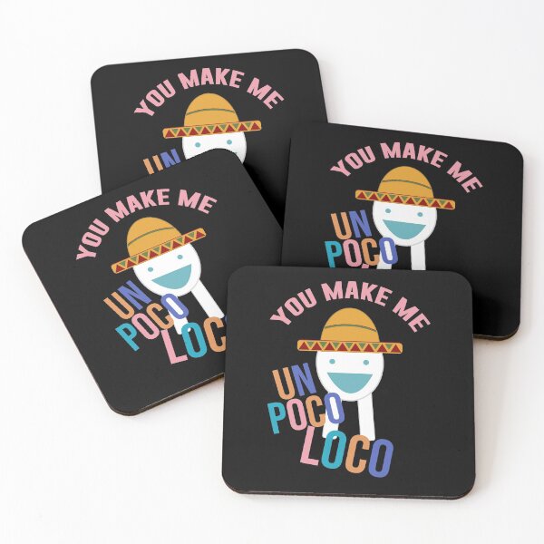 Item preview, You Make Me Un Poco Loco designed and sold by artsylab.