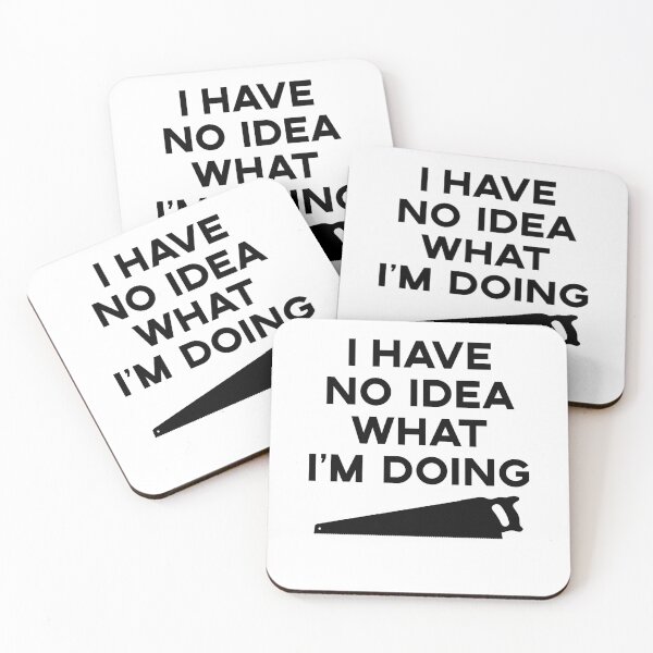 Item preview, I Have No Idea What I'm Doing designed and sold by fearcity.
