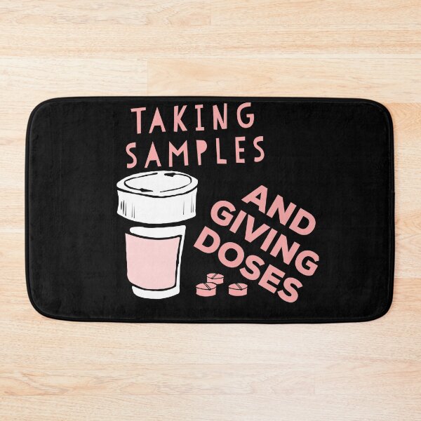 Item preview, Taking samples and giving doses designed and sold by WeMadeOurWorld.