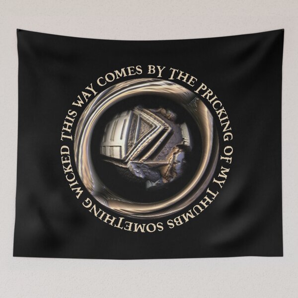 Item preview, By the pricking of my thumbs something wicked this way comes designed and sold by Salocin.