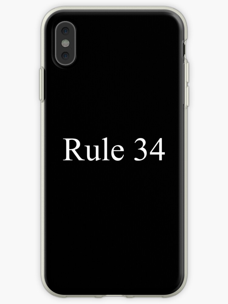 "Rule 34" iPhone Case & Cover by atoprac59 Redbubble