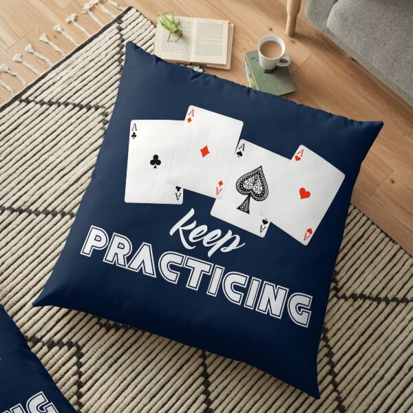 Keep practicing playing cards Floor Pillow