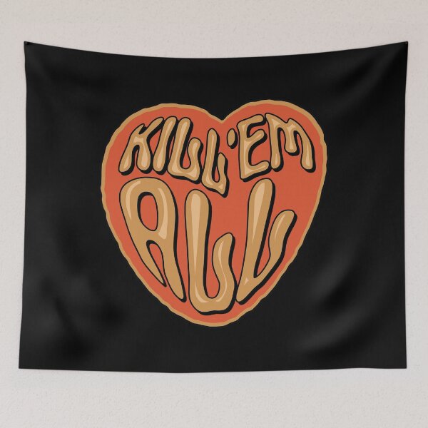 Item preview, Kill'em all designed and sold by tugrulpeker.
