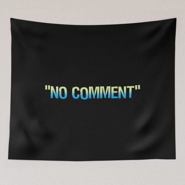 Item preview, No Comment  designed and sold by PartnerCove.