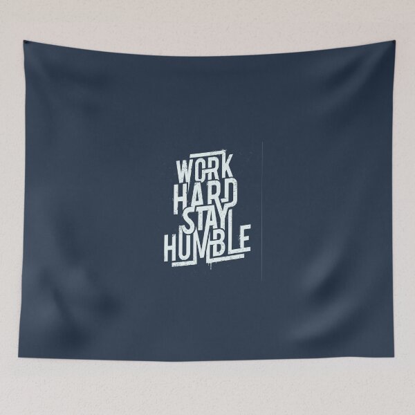 Item preview, Work Hard Stay Humble designed and sold by meursaultdesign.