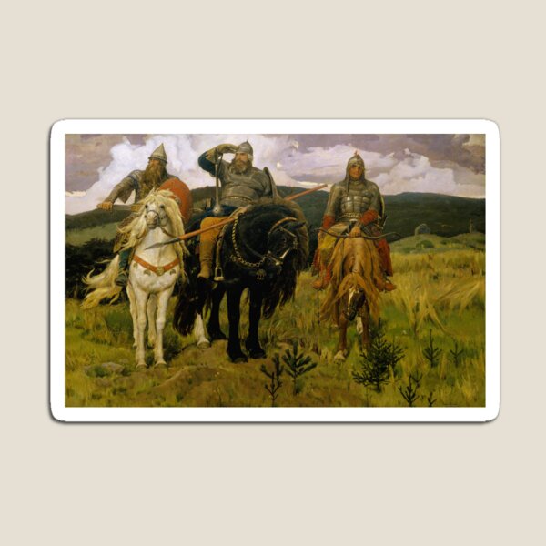 «Богатыри» — Добрыня Никитич, Илья Муромец и Алёша Попович (Картина В. М. Васнецова, 1881—1898) Magnet