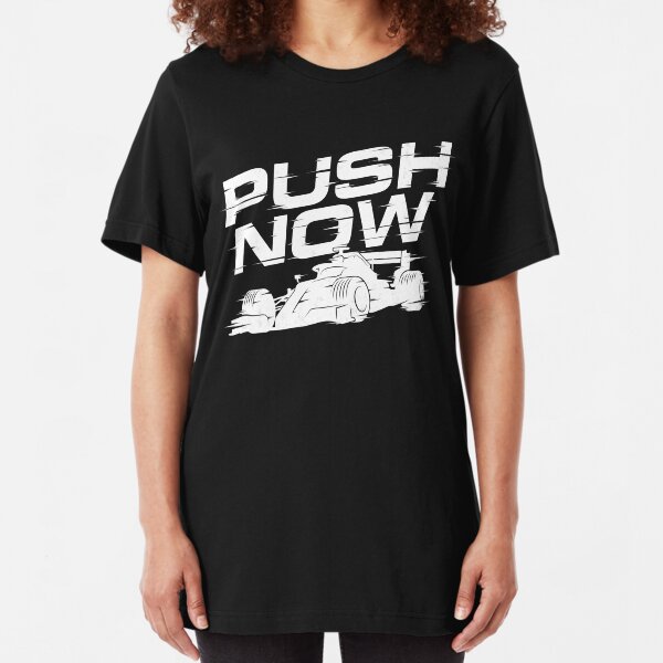 PUSH NOW Slim Fit T-Shirt