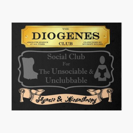 Item preview, Mycroft Holmes - Diogenes Club - For The Unsociable & Unclubbable designed and sold by CrimeLab.