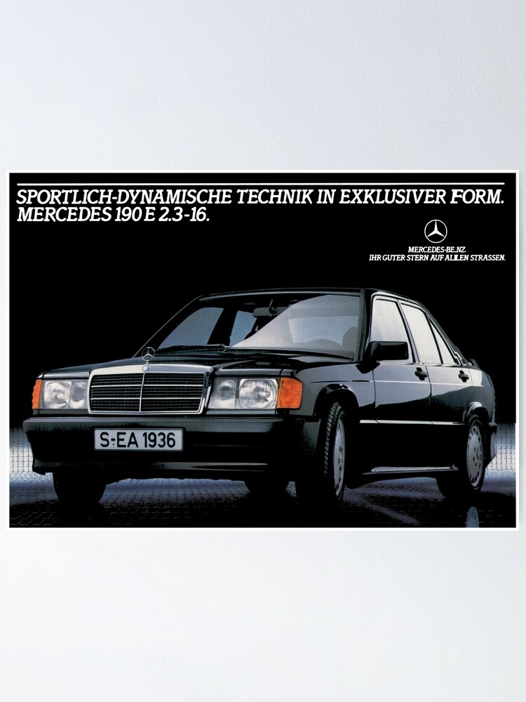 Mercedes Benz 190e 2 3 16 Poster By Throwbackm2 Redbubble