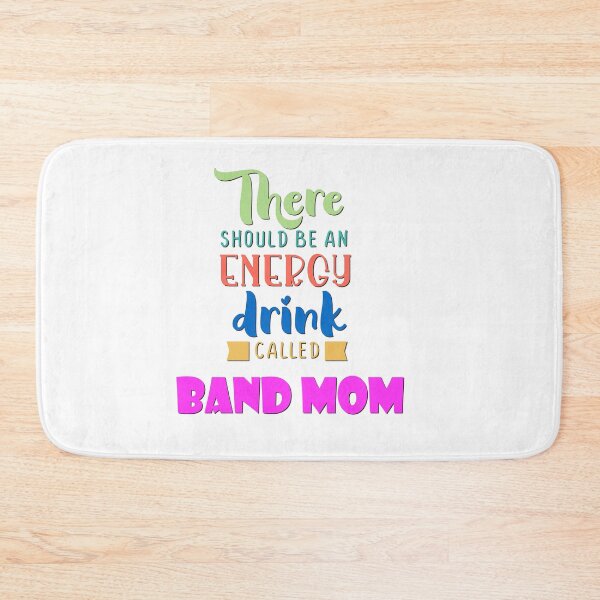 Item preview, (Marching Band) - Band Mom - Energy Drink designed and sold by BandMomDesigns.