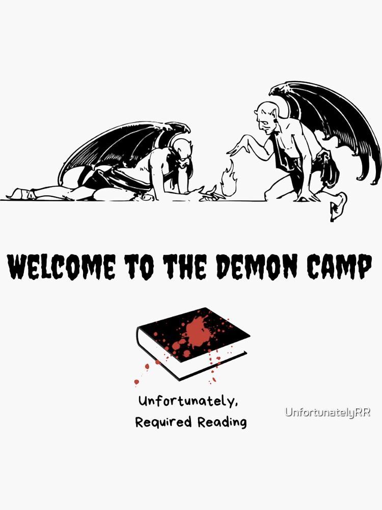 Welcome to the Demon Camp by UnfortunatelyRR