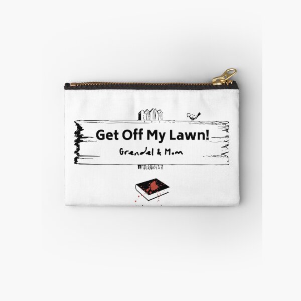 Item preview, Get Off My Lawn designed and sold by UnfortunatelyRR.