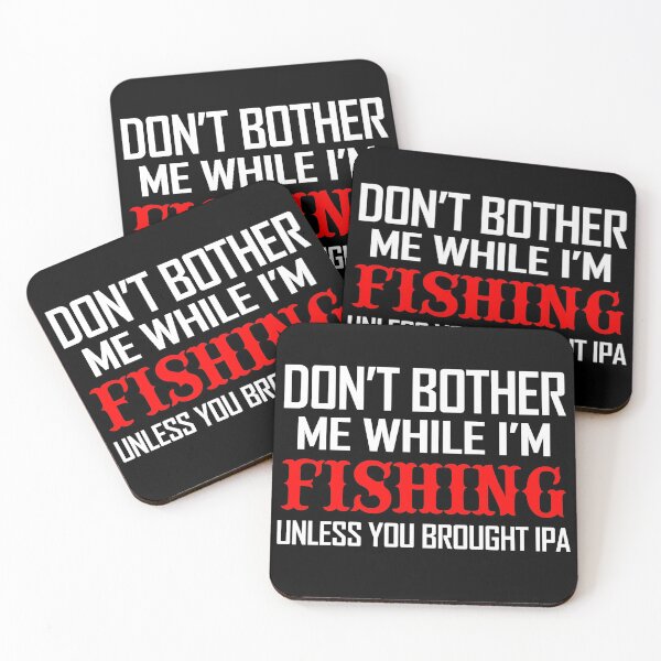 Item preview, Don't bother me while I'm fishing designed and sold by slkprint.