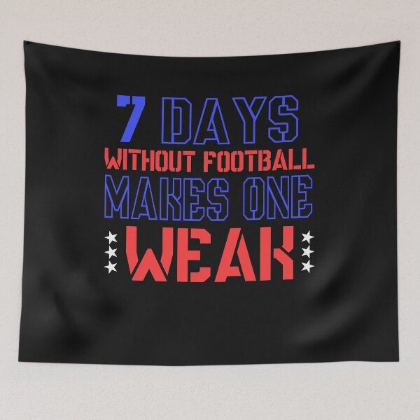 Item preview, 7 Days Without Football makes One Weak Sarcastic Sport Humor Tee Shirt designed and sold by findgreatshirts.