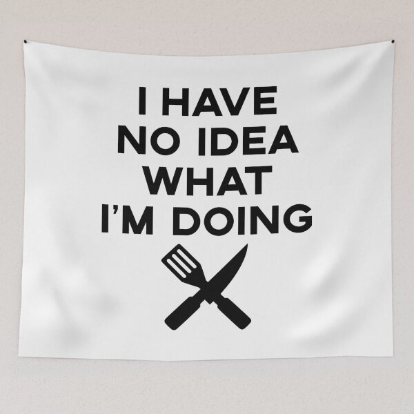Item preview, I Have No Idea What I'm Doing designed and sold by fearcity.