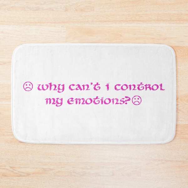 Item preview, why can't i control my emotions? designed and sold by AestheticHoes.