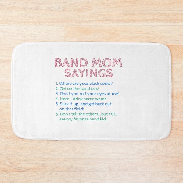 Item preview, (Marching Band) - Band Mom - Sayings designed and sold by BandMomDesigns.