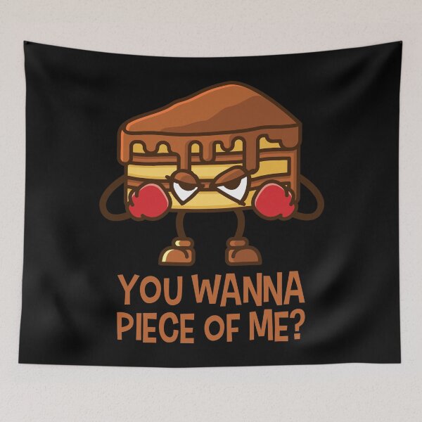 Item preview, You Wanna Piece Of Me? designed and sold by tonstan.