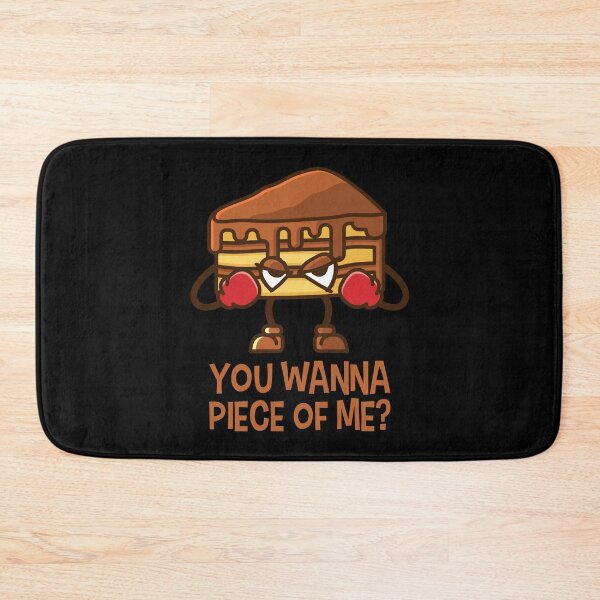 Item preview, You Wanna Piece Of Me? designed and sold by tonstan.