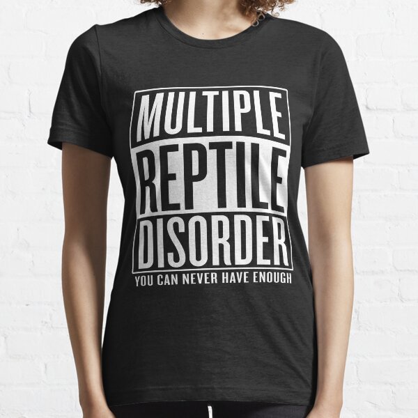 Multiple Reptile Disorder Essential T-Shirt