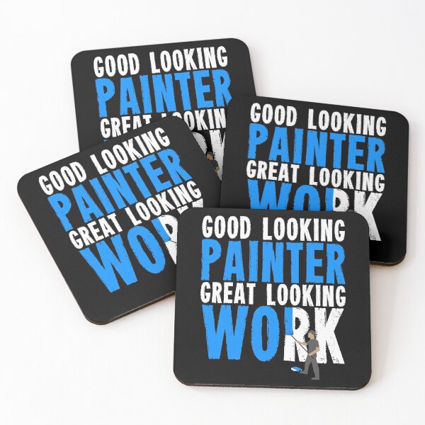 Item preview, Good Looking Painter Great Looking Work Funny Painter designed and sold by inkedtee.
