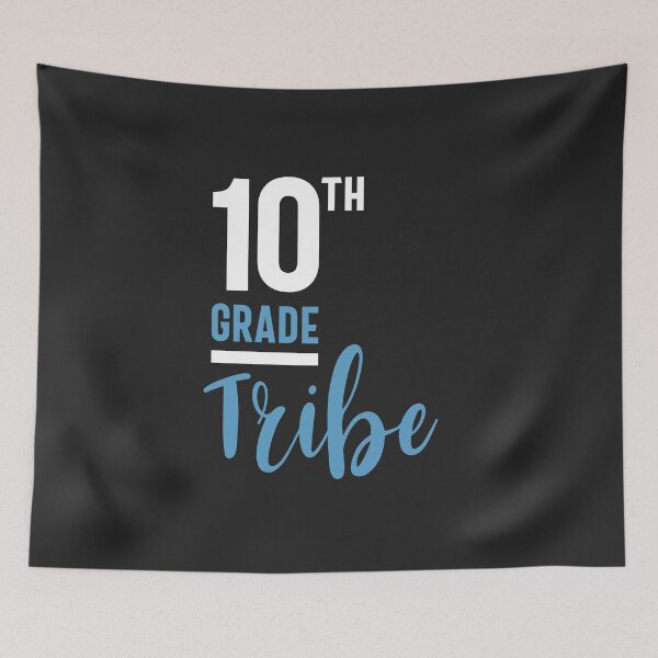 Item preview, 10th Grade Tribe designed and sold by cidolopez.