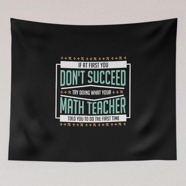Item preview, Funny Math Teacher Quote designed and sold by Betsytiptoe.