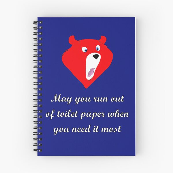 Item preview, May you run out of toilet paper when you need it most designed and sold by Child of the Corn Designs.