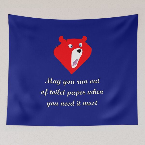 Item preview, May you run out of toilet paper when you need it most designed and sold by Child of the Corn Designs.
