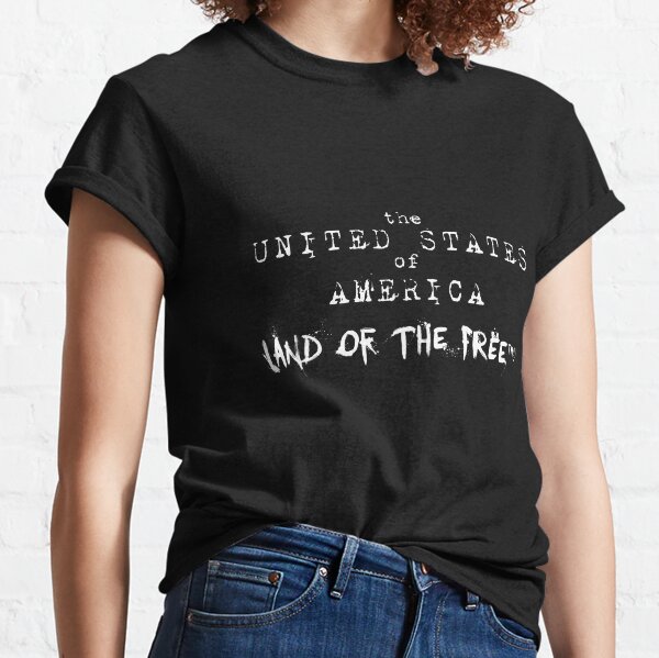 The USA: Land of the Free(tm) (white text) Classic T-Shirt