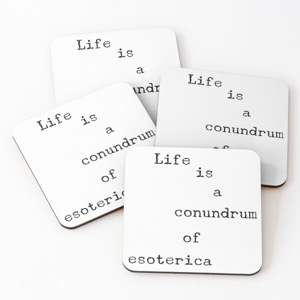 Item preview, life is a conundrum of esoterica designed and sold by PeppermintThief.