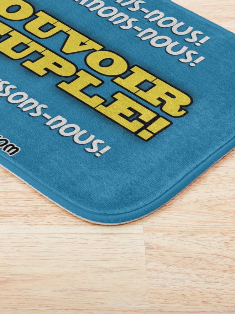 Tapis de bain ''LE POUVOIR APPARTIENT AU PEUPLE!' : autre vue