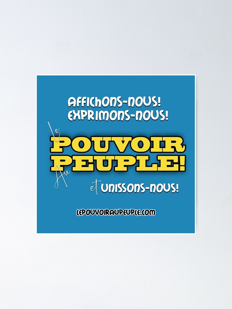 Poster ''LE POUVOIR APPARTIENT AU PEUPLE!' : autre vue