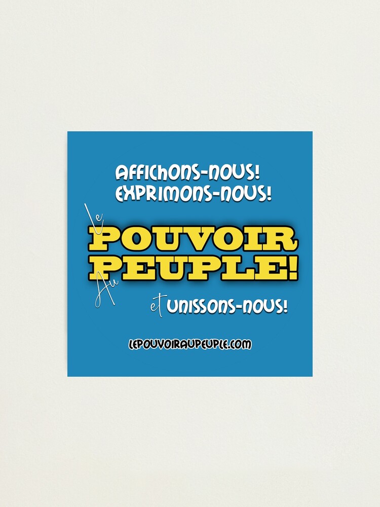 Impression photo ''LE POUVOIR APPARTIENT AU PEUPLE!' : autre vue
