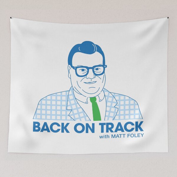 Item preview, Back On Track with Matt Foley - Light Background designed and sold by postlopez.