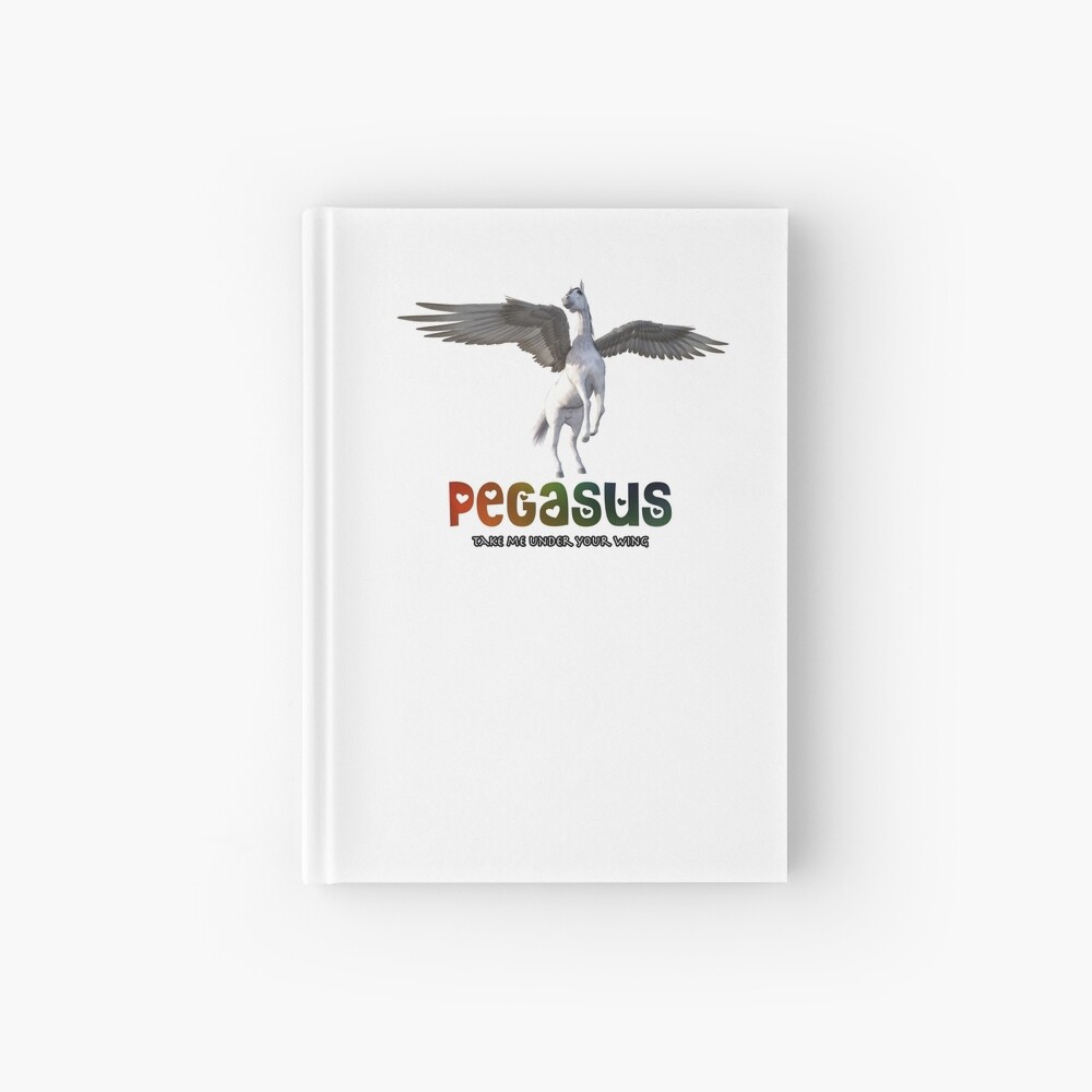 Pegasus - Take me under your wing Hardcover Journal