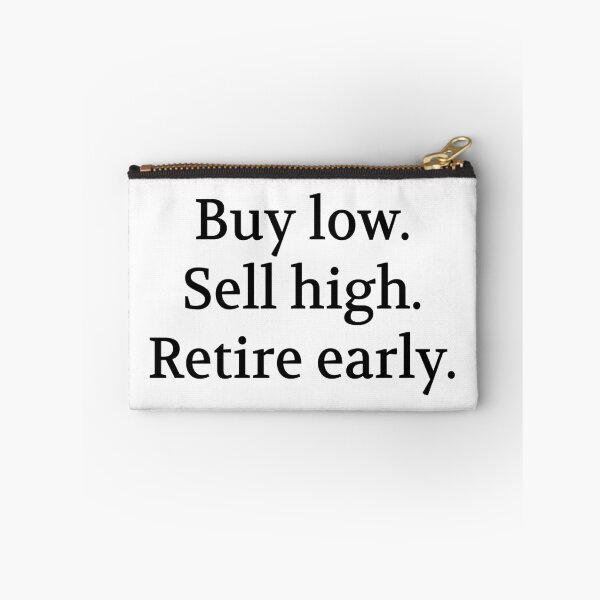 Item preview, Bullwit! funny money apparel and accessories - "Buy low. Sell high. Retire early." designed and sold by Bullwit!.