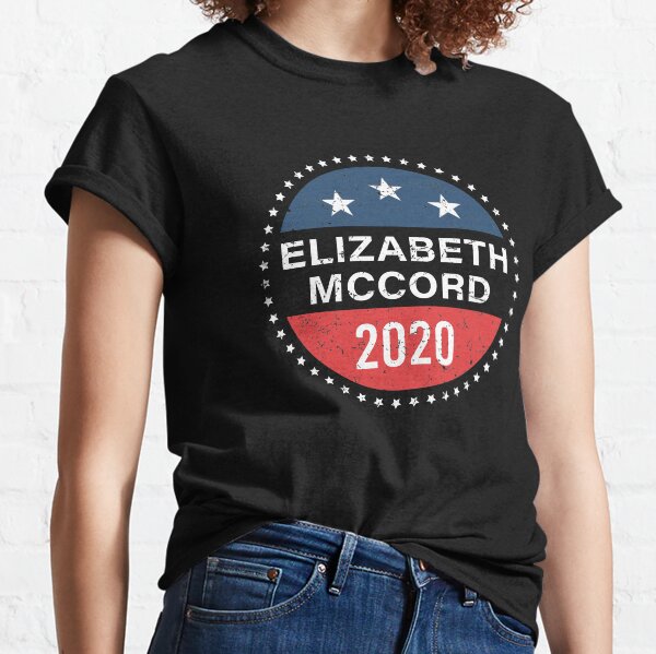 Elizabeth McCord 2020 Mock Presidential Campaign T-Shirt Classic T-Shirt