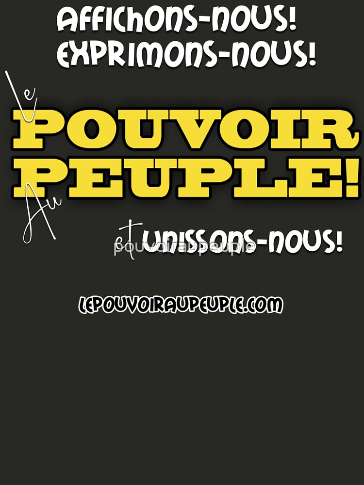 « LE POUVOIR APPARTIENT AU PEUPLE! » par pouvoiraupeuple