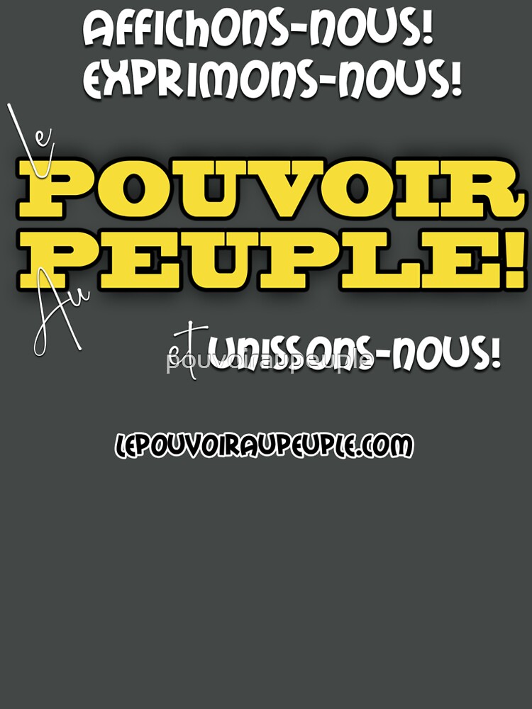 « LE POUVOIR APPARTIENT AU PEUPLE! » par pouvoiraupeuple