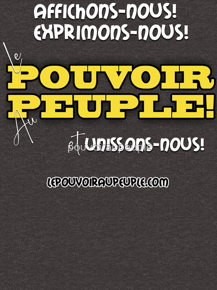 « LE POUVOIR APPARTIENT AU PEUPLE! » par pouvoiraupeuple