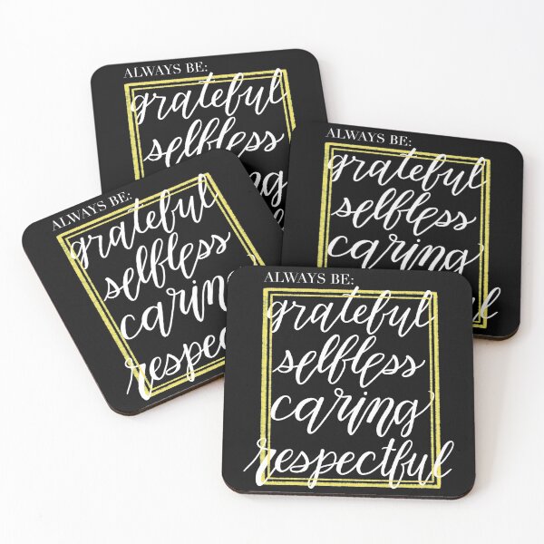Item preview, Always be: grateful, selfless, caring, respectful  designed and sold by magaphie.