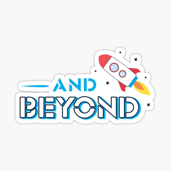 "AND BEYOND" - MATCHING COUPLE Sticker