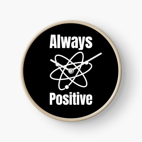Item preview, Always Positive Atom designed and sold by HighBrowDesigns.