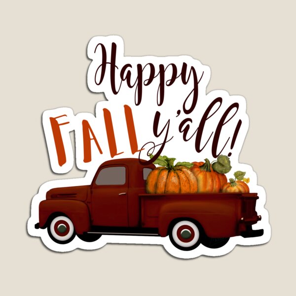 Happy Fall Y'all! Vintage Truck with Pumpkins Magnet