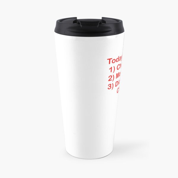 Today's Agenda: Chaos Travel Mug
