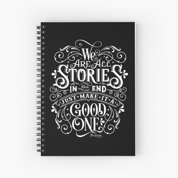Nous sommes tous des histoires à la fin. Cahier à spirale