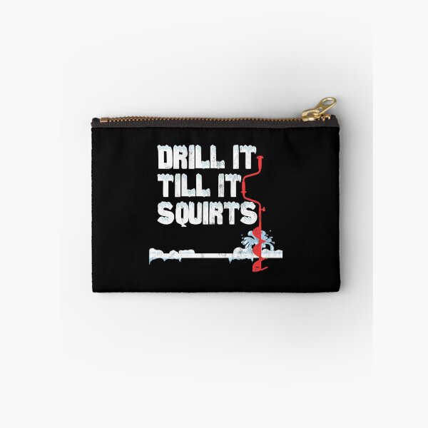 Item preview, Drill It Till It Squirts Print - Ice Fishing Tees designed and sold by noirty.