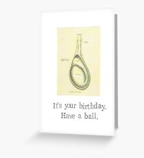 Have A Ball Greeting Card
